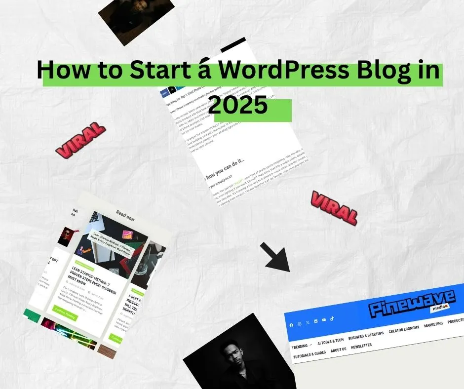 How to Start a WordPress Blog in 2025 [Beginner’s Guide]