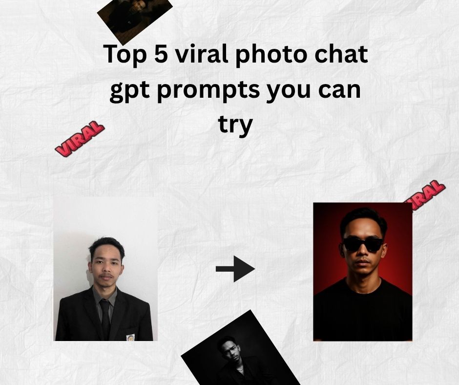 Top 5 Viral Photo Chat GPT prompts: Professional prompts